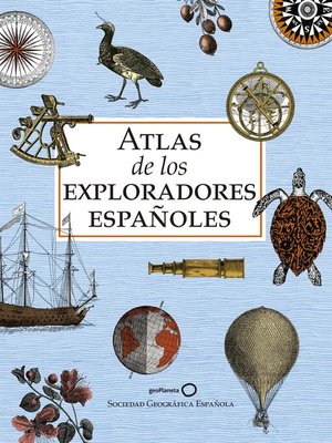 Atlas de los exploradores españoles (edición reducida) - ebook